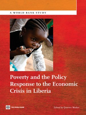 cover image of Poverty and the Policy Response to the Economic Crisis in Liberia